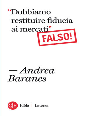cover image of Dobbiamo restituire fiducia ai mercati Falso!